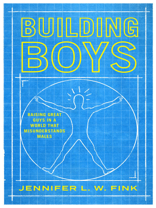 Title details for Building Boys by Jennifer L. W.  Fink - Available